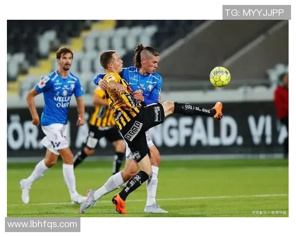 赫根与哥德堡历史交锋回顾及两队发展历程分析